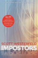 Impostors (Special $4.99 Edition) di Scott Westerfeld edito da SCHOLASTIC