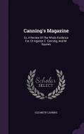 Canning's Magazine di Elizabeth Canning edito da Palala Press