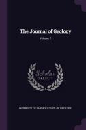 The Journal of Geology; Volume 5 edito da CHIZINE PUBN