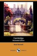 Cambridge (Illustrated Edition) (Dodo Press) di Noel Barwell edito da Dodo Press