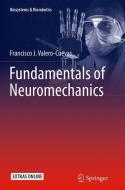 Fundamentals of Neuromechanics di Francisco J. Valero-Cuevas edito da Springer London