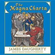 The Magna Charta di James Daugherty edito da Blackstone Audiobooks