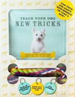 Teach Your Dog New Tricks edito da PARRAGON