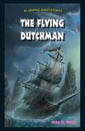 The Flying Dutchman di Jane H. Gould edito da PowerKids Press