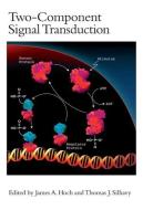 Two-Component Signal Transduction di James A. Hoch edito da ASM Press