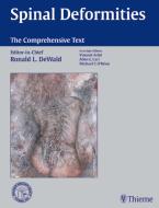 Spinal Deformities: The Comprehensive Text di Christopher Dewald edito da Thieme Publishers New York