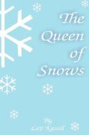 The Queen of Snows di Lev Kassil edito da INTL LAW & TAXATION PUBL