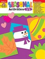Seasonal Activities Grades 3-5 di Evan-Moor Educational Publishers edito da EVAN-MOOR EDUC PUBL