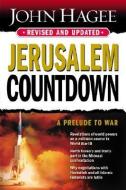 Jerusalem Countdown, Revised and Updated: A Prelude to War di John Hagee edito da CREATION HOUSE