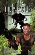 The y Factor di Darrell Bain, Stephanie Osborn edito da PALADIN TIMELESS BOOKS