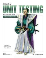The Art of Unit Testing di Roy Osherove edito da Manning Publications