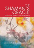 Shaman's Oracle di John Mathews, Will Kinghan edito da Watkins Media