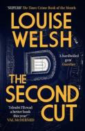 The Second Cut di Louise Welsh edito da Canongate Books Ltd.