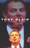 Tony Blair di Tony Blair edito da Methuen Publishing Ltd