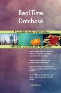 Real Time Database A Complete Guide - 20 di GERARDUS BLOKDYK edito da Lightning Source Uk Ltd