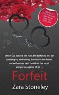 Forfeit di Zara Stoneley edito da XCITE BOOKS