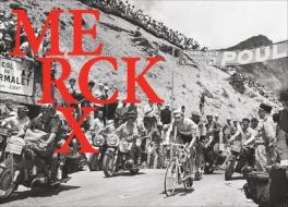 Merckx 525 di Ron Reuman, Stephan Vanfleteren, Jan Maes, Frederik Backelandt edito da Velopress