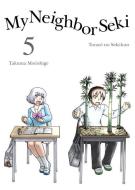 My Neighbor Seki Volume 5 di Takuma Morishige edito da Penguin Random House Group