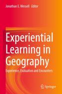Experiential Learning in Geography edito da Springer International Publishing