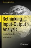 Rethinking Input-Output Analysis di Jan Oosterhaven edito da Springer International Publishing AG