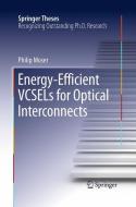 Energy-Efficient VCSELs for Optical Interconnects di Philip Moser edito da Springer International Publishing