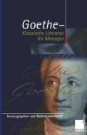 Geothe - Klassische Literatur Fur Manager edito da Gabler Verlag