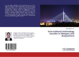 International technology transfer in Mergers and Acquisitions di Nemanja Kijanovic edito da LAP Lambert Academic Publishing