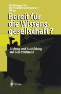 Bereit für die Wissensgesellschaft? edito da Springer Berlin Heidelberg