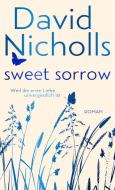 Sweet Sorrow (Blaue Edition) di David Nicholls edito da Ullstein Verlag GmbH
