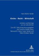 Kirche - Recht - Wirtschaft di Hans-Martin Harder edito da Lang, Peter GmbH