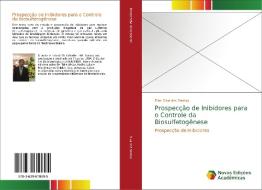 Prospecção de Inibidores para o Controle da Biosulfetogênese di Elias Silva dos Santos edito da Novas Edições Acadêmicas