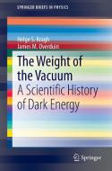 The Prehistory of Dark Energy di Helge S. Kragh, James Overduin edito da Springer-Verlag GmbH