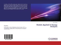 Models Applied in Energy Analyses di Manoj Bhatt edito da LAP Lambert Academic Publishing