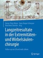 Langzeitresultate In Der Extremitaten- Und Wirbelsaulenchirurgie edito da Springer Berlin Heidelberg