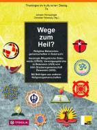Wege zum Heil? edito da Tyrolia Verlagsanstalt Gm