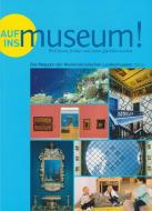 Auf ins Museum! di Herzog Anton Ulrich-Museum Braunschweug edito da Isensee Florian GmbH