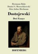 Dostojewski di Hermann Bahr, Dmitri Sergejewitsch Mereschkowski, Otto Julius Bierbaum edito da Hofenberg