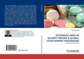 SYSTEMATIC RISKS IN SECURITY PRICING di Mazharul Kazi edito da LAP Lambert Acad. Publ.