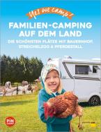 Yes we camp! Camping auf dem Bauernhof di Katja Hein edito da ADAC Reiseführer