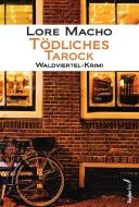 Tödliches Tarock di Lore Macho edito da Federfrei Verlag