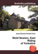 Wold Newton, East Riding Of Yorkshire edito da Book On Demand Ltd.
