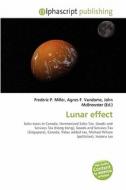 Lunar Effect di #Miller,  Frederic P. Vandome,  Agnes F. Mcbrewster,  John edito da Vdm Publishing House