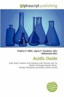 Acidic Oxide edito da Betascript Publishing