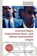Universal Negro Improvement Assoc. and African Communities League edito da Betascript Publishing