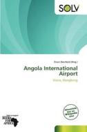 Angola International Airport edito da Solv