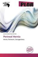 Perineal Hernia edito da Crypt Publishing