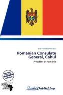 Romanian Consulate General, Cahul edito da Duc