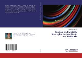 Routing and Mobility Strategies for Mobile Ad Hoc Networks di Mohammed Alchaita edito da LAP Lambert Academic Publishing