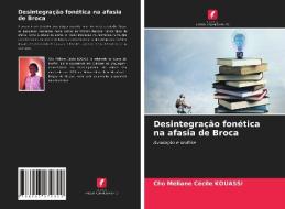 Desintegração fonética na afasia de Broca di Cho Méliane Cécile Kouassi edito da Edições Nosso Conhecimento