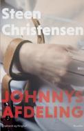 Johnnys Afdeling di Christensen Steen Christensen edito da Lindhardt Og Ringhof